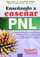 ENSEÑANDO A ENSEÑAR CON PNL