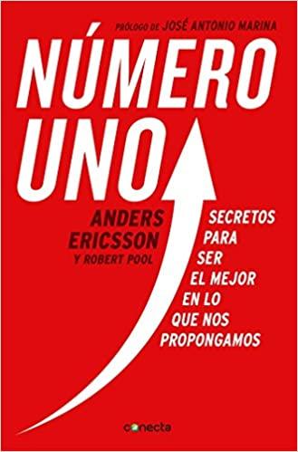 Número uno/ Peak: Secretos Para Ser Mejor En Lo Que Nos Propongamos