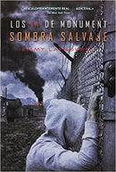 Sombra salvaje: Los 14 de Monument
