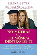 NO MUERAS CON TU MUSICA DENTRO