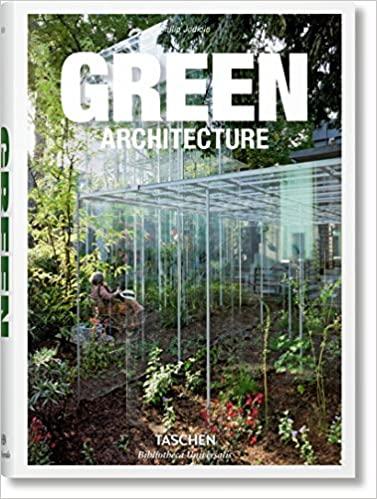 ARQUITECTURA VERDE, ( EDICIÓN ESPAÑOL, INGLES Y ITALIANA) 
Bibliotheca Universalis