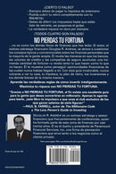 No Pierdas tu Fortuna: La Guía Inicial para Convertirte en Millonario