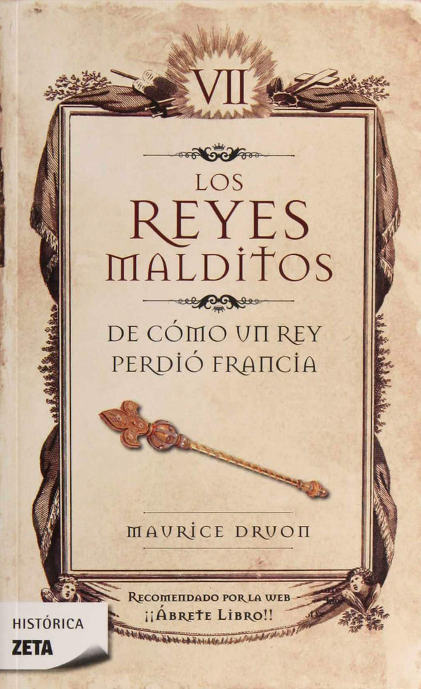 De cómo un rey perdió Francia (Los Reyes Malditos 7)