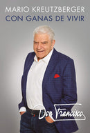 Don Francisco. Con ganas de vivir