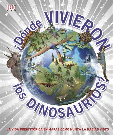 ¿Dónde Vivieron los Dinosaurios?