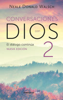 Conversaciones con Dios  2 : El diálogo continúa