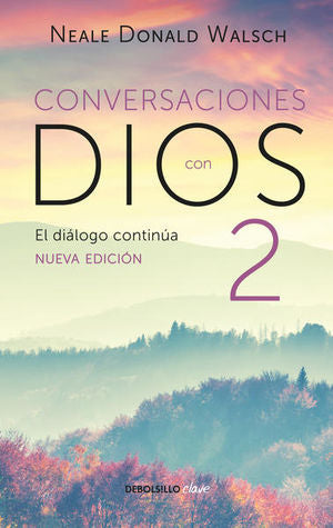 Conversaciones con Dios  2 : El diálogo continúa
