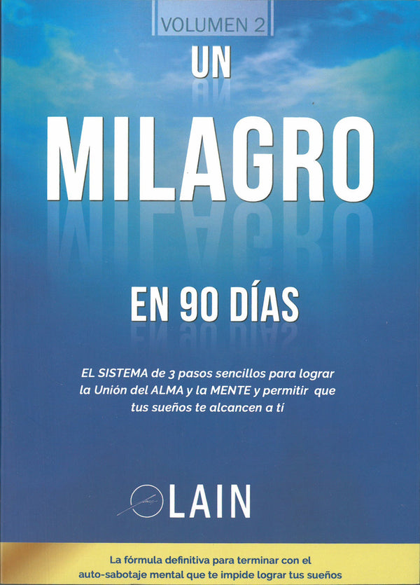 Un milagro en 90 días