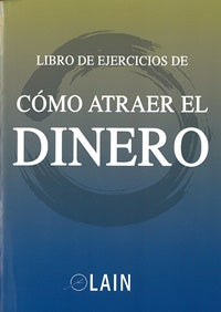 COMO ATRAER EL DINERO LIBRO DE EJERCICIOS