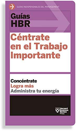 Céntrate en el Trabajo Importante