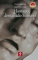Humano, demasiado humanos