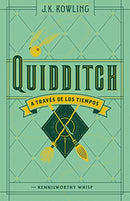 QUIDDITCH A TRAVES DE LOS TIEMPOS