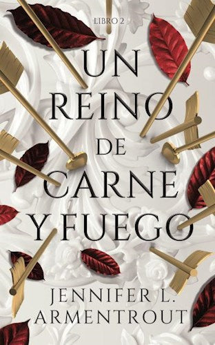 UN REINO DE CARNE Y FUEGO ( LIBRO 2 SERIE DE SANGRE Y CENIZAS )