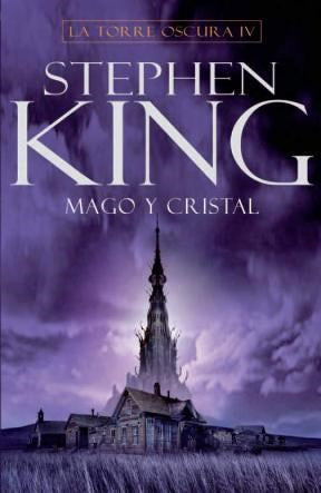 Mago Y Cristal: La Torre Oscura, Vol. 4