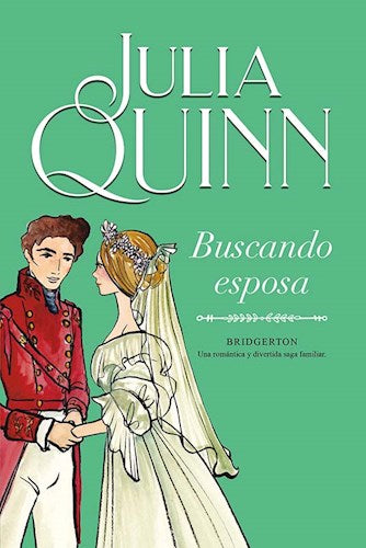 BUSCANDO ESPOSA ( LIBRO 8 DE LA SERIE BRIDGERTON )