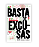 Basta de excusas