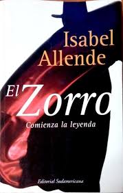 El Zorro: Comienza La Leyenda