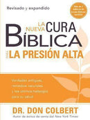 La nueva cura biblica para la presion alta
